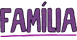 Família
